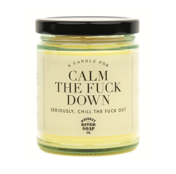 A Candle for Calm the Fuck Down