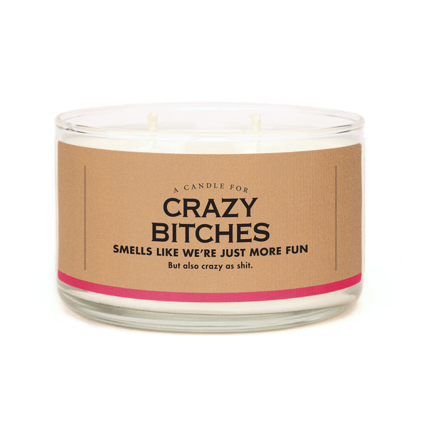 A Candle for Crazy Bitches