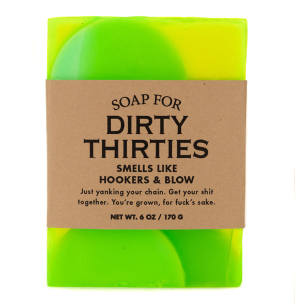 A Soap for Dirty Thirties