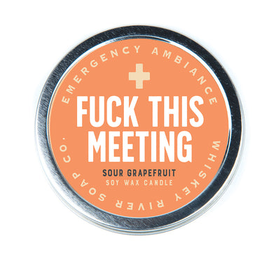 Fuck This Meeting Emergency Ambiance Travel Tin