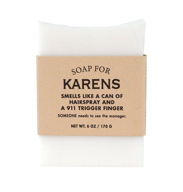 A Soap for Karens