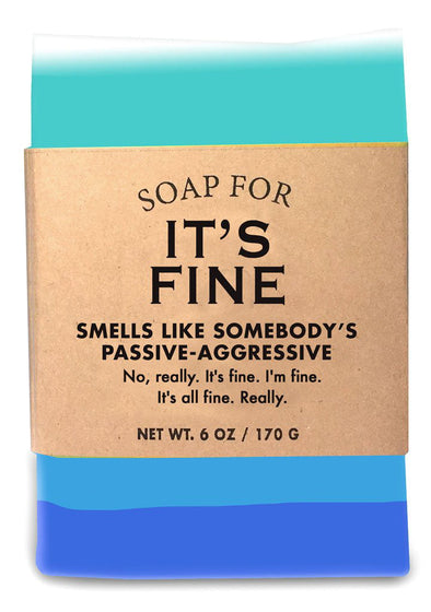 A Soap for It's Fine